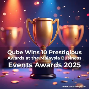 Read more about the article Qube Wins 10 Prestigious Awards at the Malaysia Business Events Awards 2025