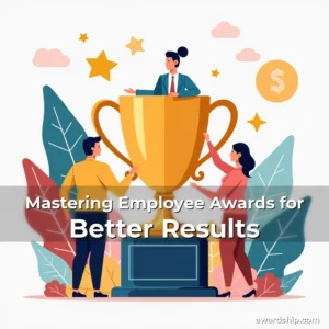 Read more about the article Mastering Employee Awards for Better Results