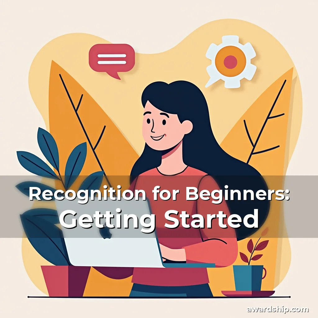Read more about the article Recognition for Beginners: Getting Started