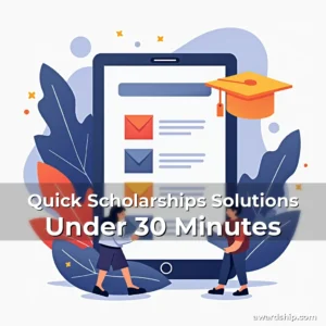 Artistic representation for Quick Scholarships Solutions Under 30 Minutes