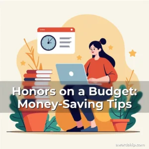 Read more about the article Honors on a Budget: Money-Saving Tips