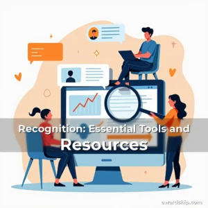 Read more about the article Recognition: Essential Tools and Resources