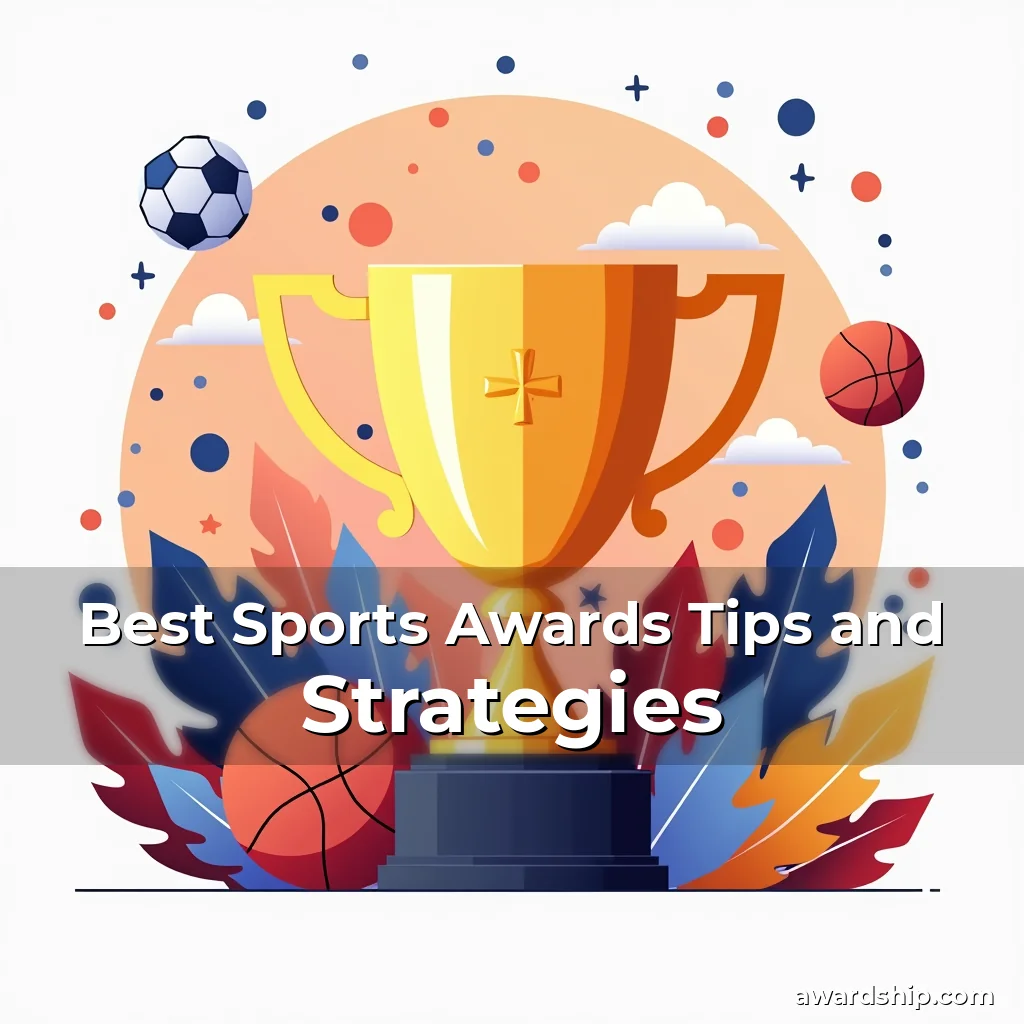 Artistic representation for Best Sports Awards Tips and Strategies