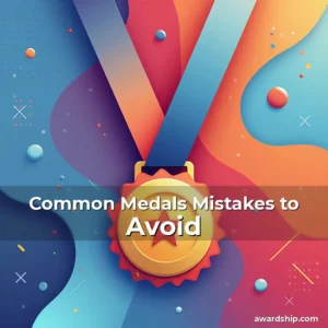 Artistic representation for Common Medals Mistakes to Avoid