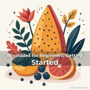Artistic representation for Accolades for Beginners: Getting Started