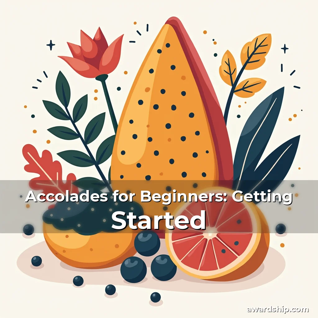 Artistic representation for Accolades for Beginners: Getting Started