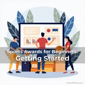 Artistic representation for Sports Awards for Beginners: Getting Started