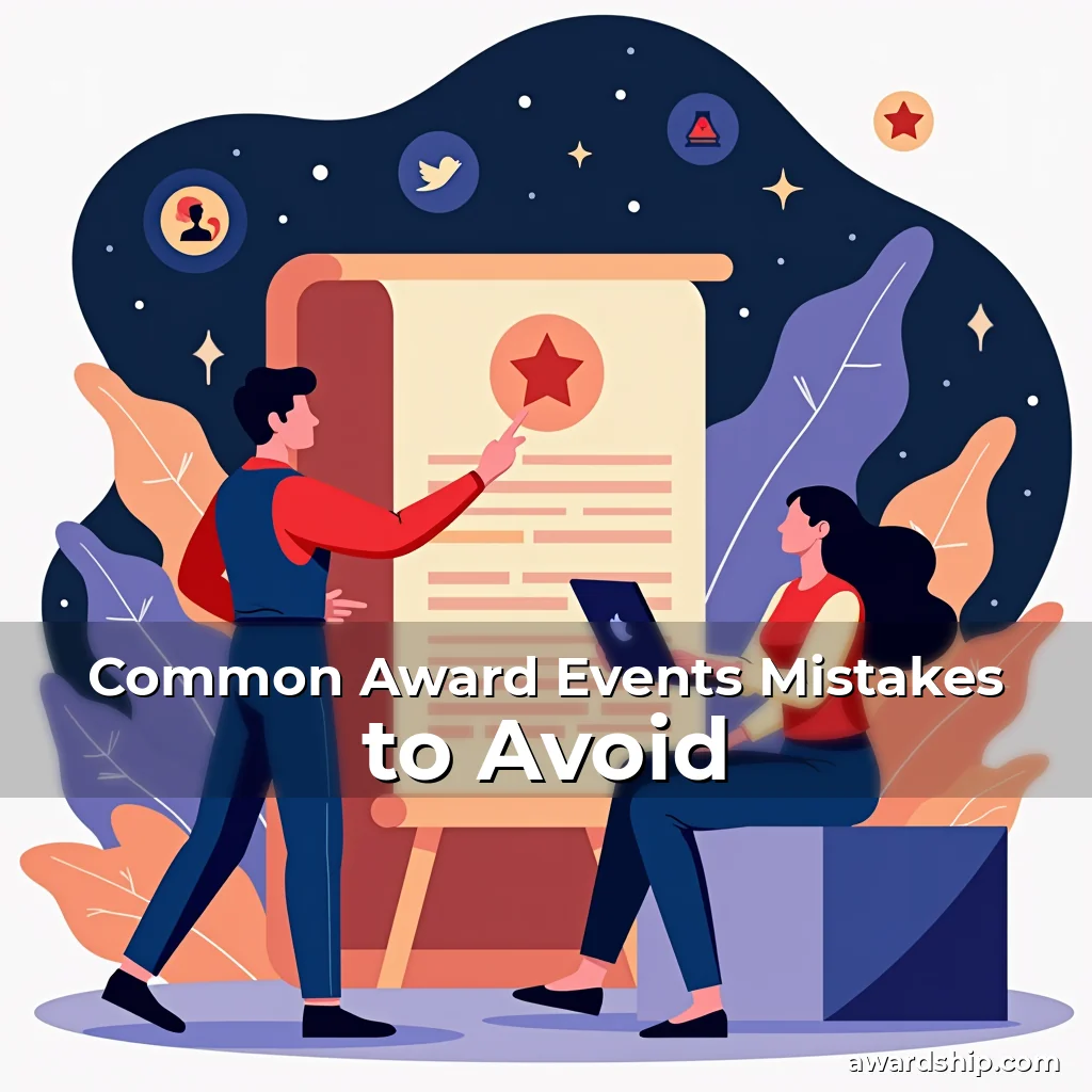 Artistic representation for Common Award Events Mistakes to Avoid