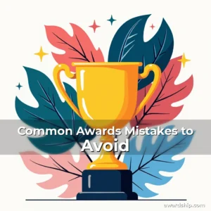 Read more about the article Common Awards Mistakes to Avoid