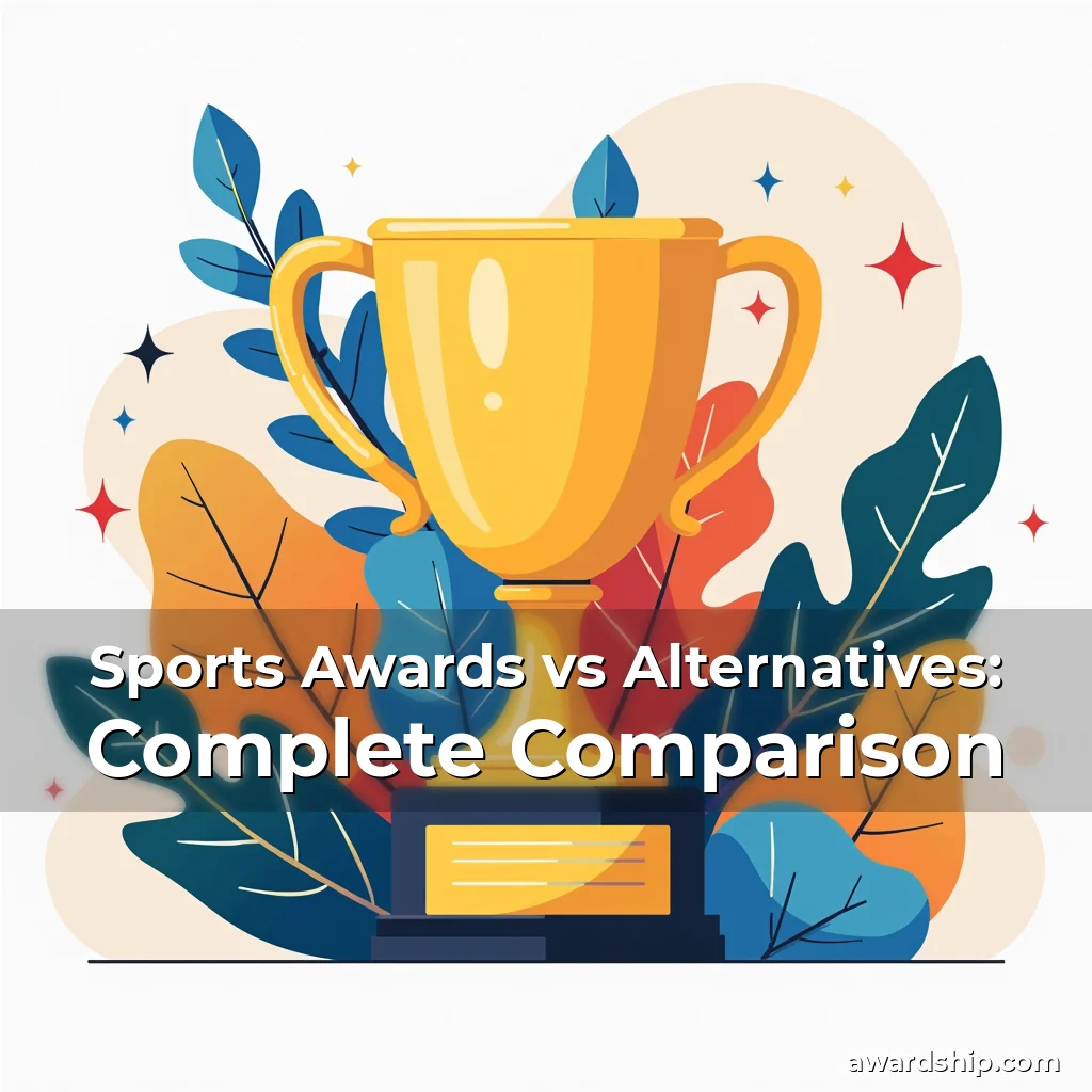 Artistic representation for Sports Awards vs Alternatives: Complete Comparison