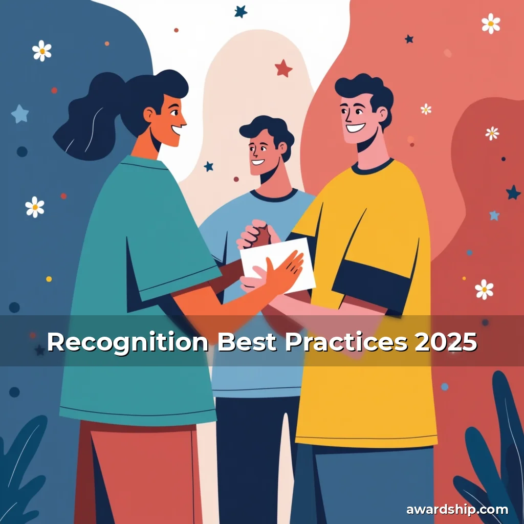Read more about the article Recognition Best Practices 2025
