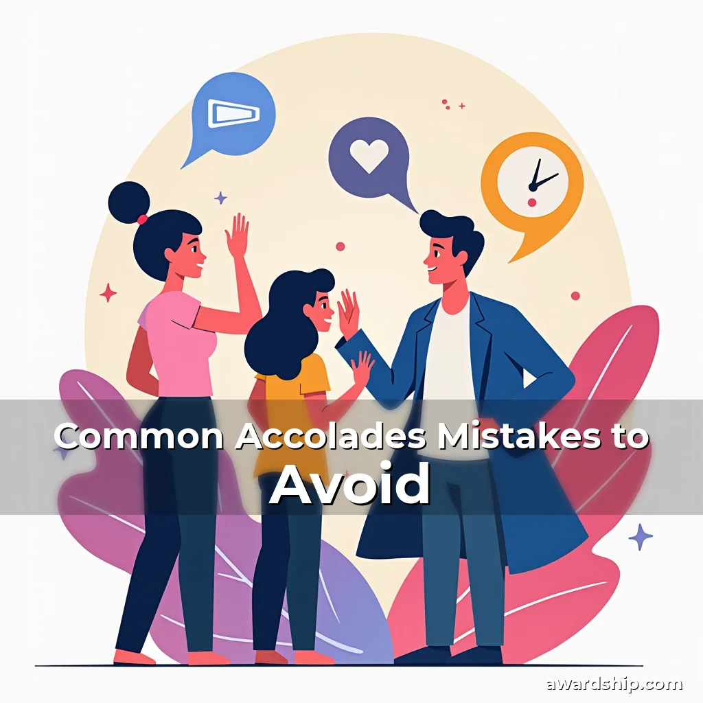 Artistic representation for Common Accolades Mistakes to Avoid
