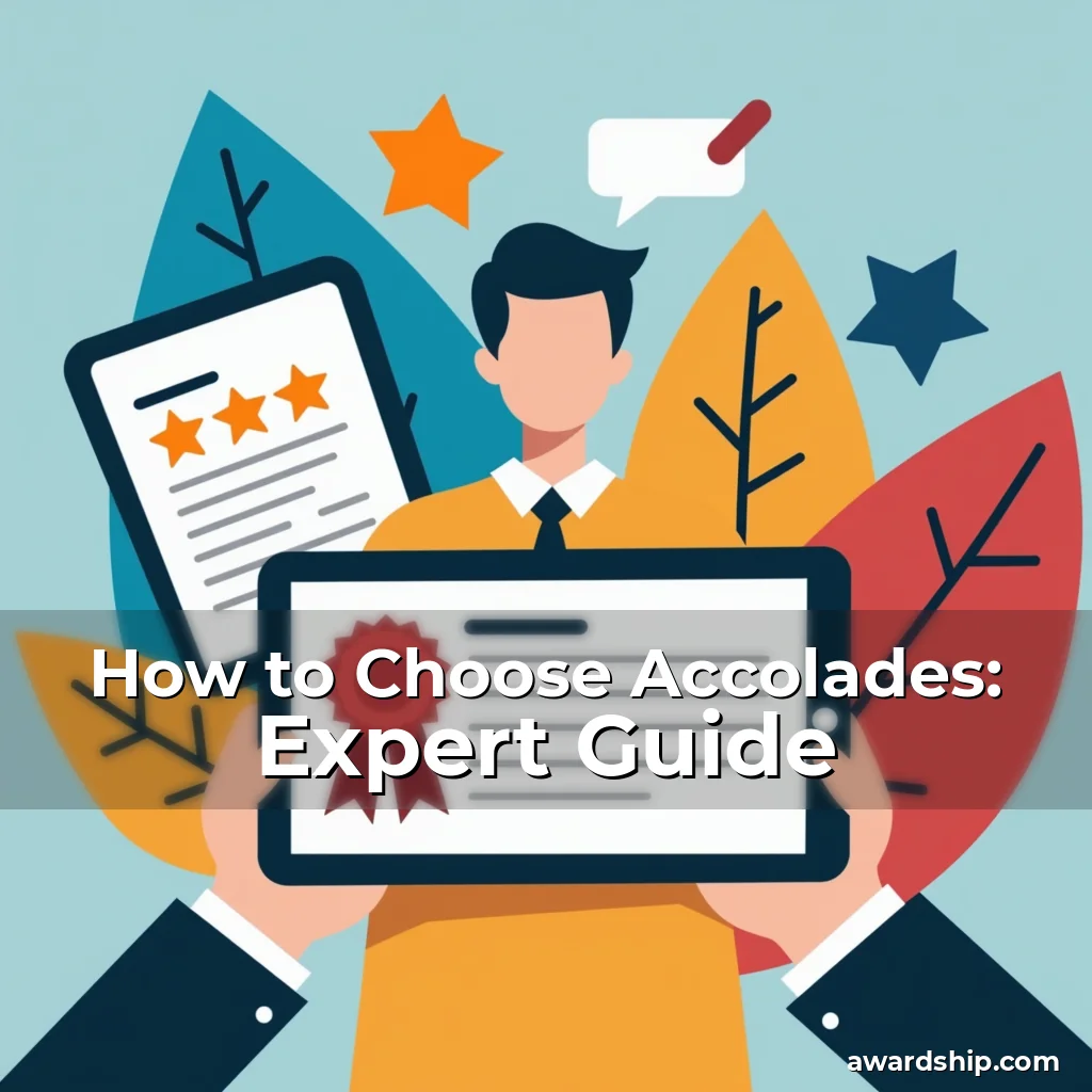Artistic representation for How to Choose Accolades: Expert Guide