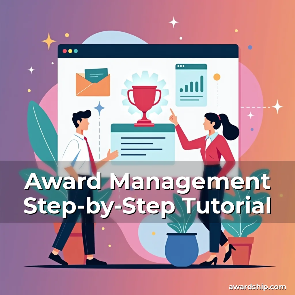 Artistic representation for Award Management Step-by-Step Tutorial