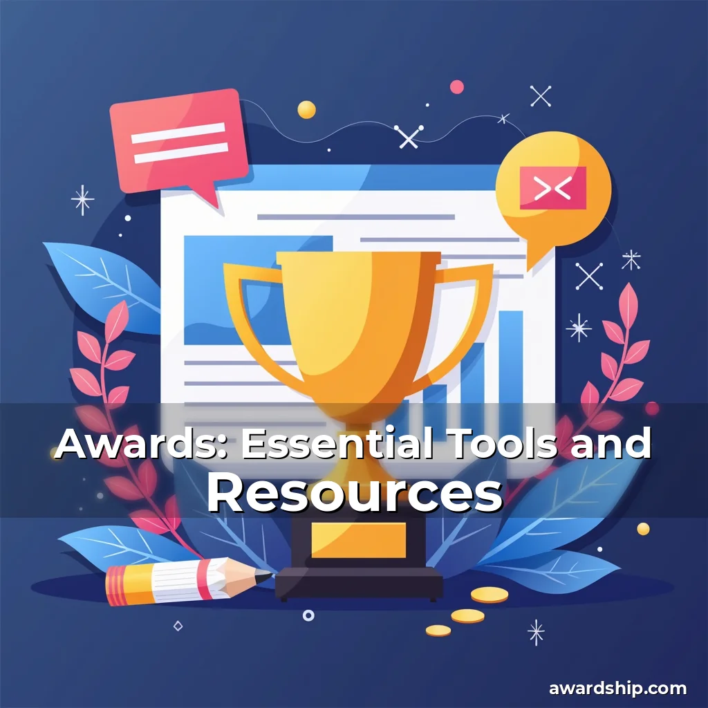 Read more about the article Awards: Essential Tools and Resources
