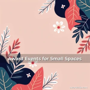 Artistic representation for Award Events for Small Spaces