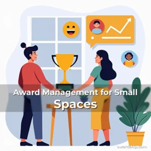 Artistic representation for Award Management for Small Spaces