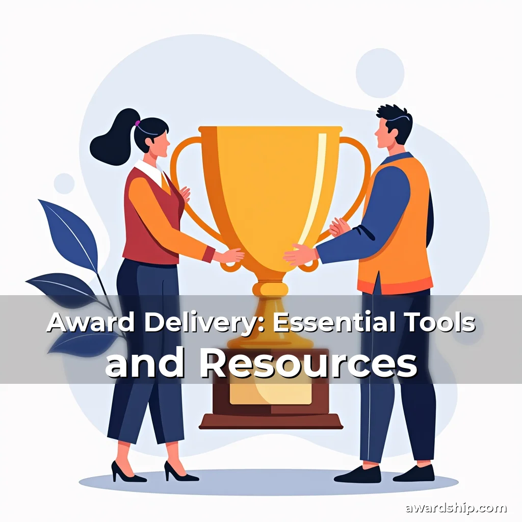 Artistic representation for Award Delivery: Essential Tools and Resources